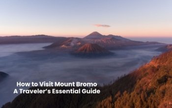 How to Visit Mount Bromo: A Traveler’s Essential Guide